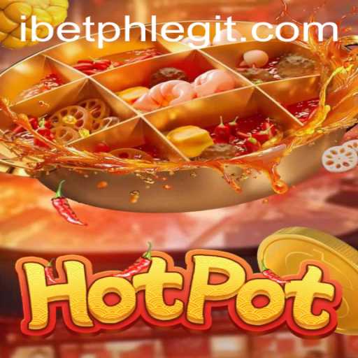 Hotpot: A Thrilling New Game Experience with iBetPH